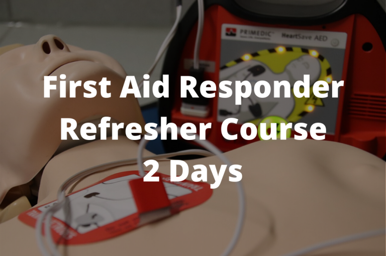 First Aid Responder Refresher Course 2 Days HC Training